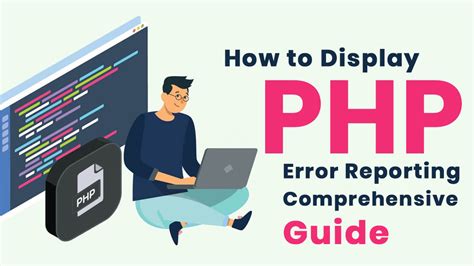 How To Display Php Error Reporting Comprehensive Guide