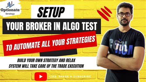 Setup Your Broker With Algo Test For Algo Trading Automate 9 50 Short