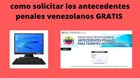 Como Solicitar Antecedentes Penales Venezuela Facil Y Gratis Youtube