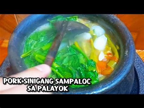 Pork Sinigang Sampalok Sa Palayok World S Best Vegetable Soup YouTube