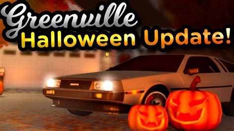 The Greenville Halloween Update Is Here Roblox Greenville Youtube