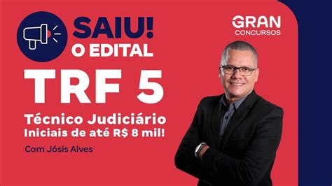 Concurso Trf Saiu O Edital Para T Cnico Judici Rio Youtube