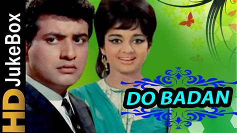 Do Badan 1966 Full Video Songs Jukebox Manoj Kumar Asha Parekh