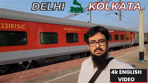 Delhi To Howrah Via Patna Full Journey In Howrah Rajdhani Express