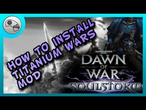 How To Install Dawn Of War 2 Mods - transfont