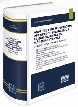 ANALISIS E INTERPRETACION DE ESTADOS FINANCIEROS EN SUS OCHO FASES MÁS