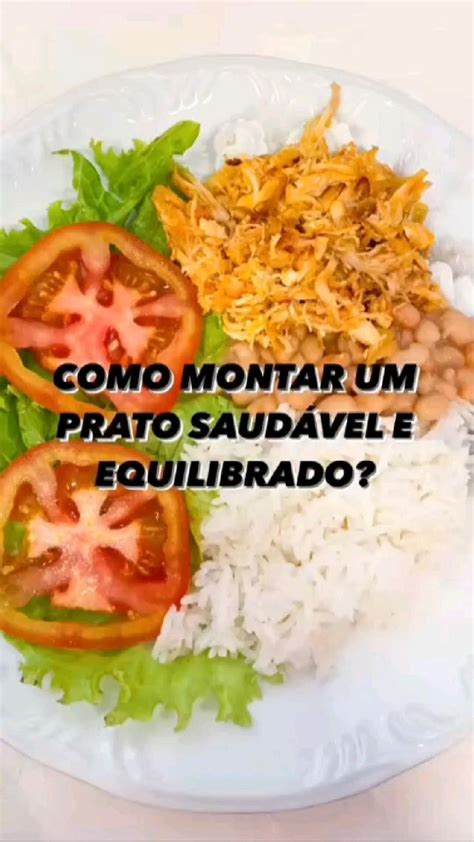 Como Montar Um Prato SaudÁvel Almoços Saudáveis Comidas Saudaveis