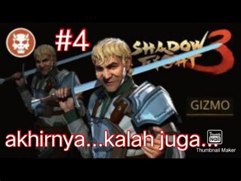 Akhirnya Gizmo Kalah Shadow Fight Youtube