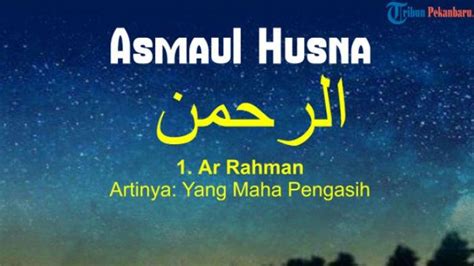 Ar Rahman Artinya Dalam Asmaul Husna Pejuang Soal