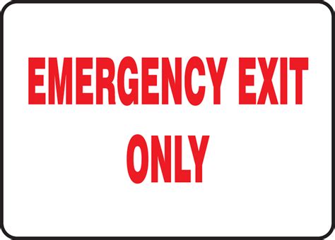 Emergency Exit Only Safety Sign Mext576