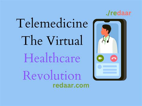 Telemedicine The Virtual Healthcare Revolution