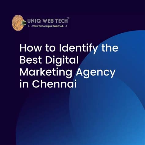 Ppt How To Identify The Best Digital Marketing Agency In Chennai Powerpoint Presentation Id