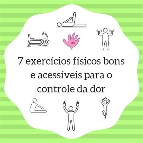 7 exercícios físicos bons e acessíveis para o controle da dor Artrite