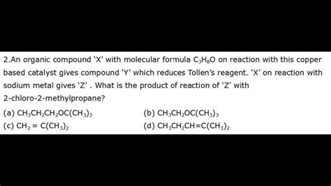 An Organic Compound With Molecular Formula C H O On Reaction With This