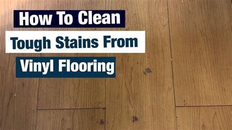 How To Clean Vinyl Flooring Lvt Lvp Tough Stains Spots Glue And Adhesive Googone Youtube