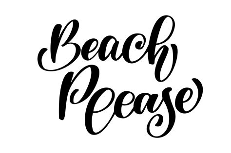 Beach Please text Hand drawn summer lettering Handwritten calligraphy ...