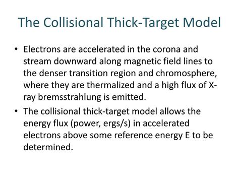 Ppt Electron Acceleration And Propagation And The Thermal Response In