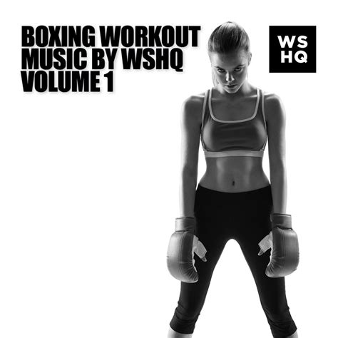 Boxing Music, Vol. 1 | Boxing Fitness Class Music