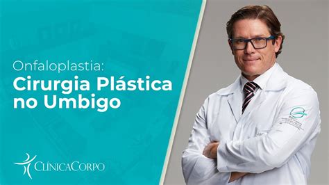 Onfaloplastia Antes E Depois - Onfaloplastia: Conheça as Indicações para a Cirurgia Plástica do Umbigo ...