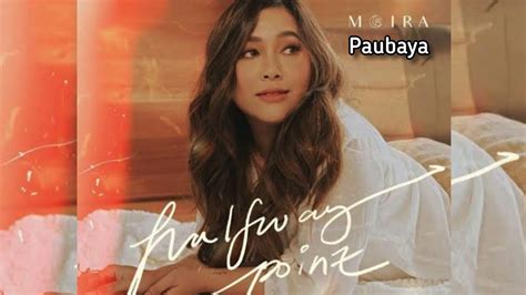 Paubaya Lyrics Moira Dela Torre Youtube