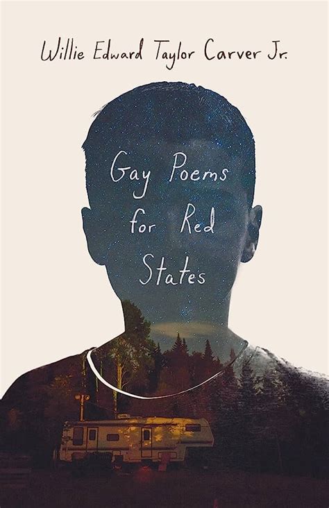 Reclaiming Appalachian Identity Willie Carvers Gay Poems For Red States