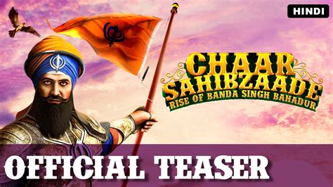 Chaar Sahibzaade Rise Of Banda Singh Bahadur Official Hindi Teaser