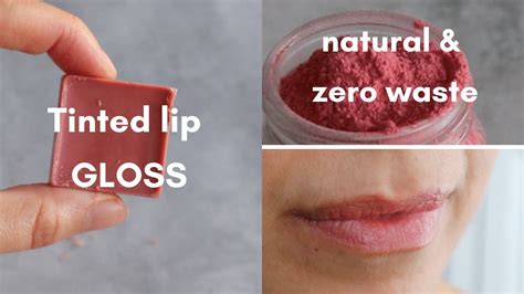 Tinted Lip Balm And Lip Gloss Diy Recipe Natural And Zero Waste Youtube