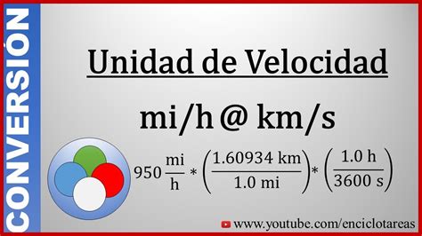 Convertir de millas horas a kilómetros segundos mi h a km s YouTube