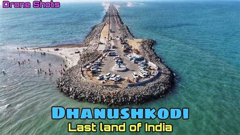 roads   dhanushkodi rameshwaram ram setu srilanka kms