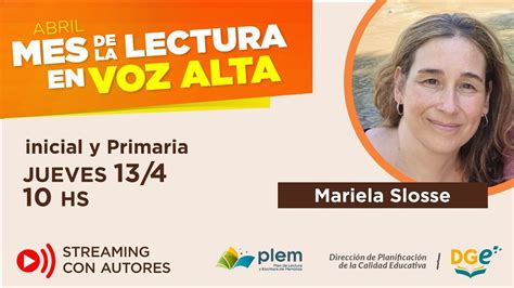 Mariela Slosse 1 Streaming Con Autores Abril 2023 Mes De La