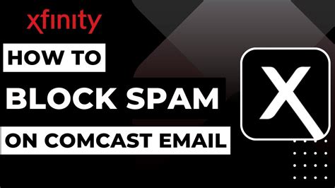 Comcast Email How To Block Spam YouTube