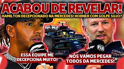 RED BULL SABOTANDO A MERCEDES LEWIS HAMILTON DÁ DECLARAÇÃO BRUTAL