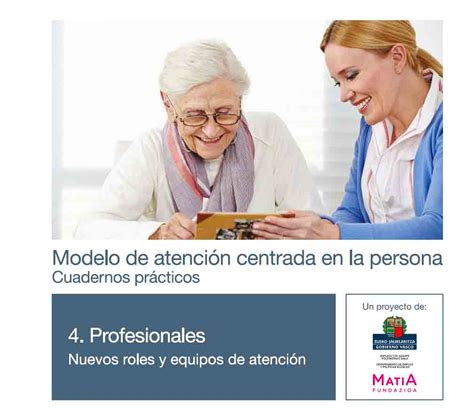 Modelo de atención centrada en la persona Cuadernos prácticos