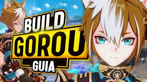 La Guia Definitiva De Gorou Build Gorou Support Ofensivo Genshin