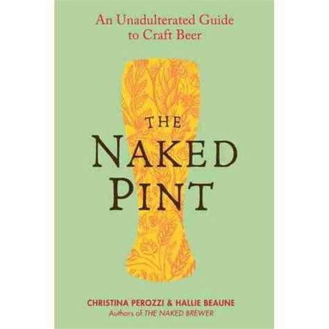 The Naked Pint An Unadulterated Guide to Craft Beer Tarcherperigree 가격 변동 추적 그래프 역대가