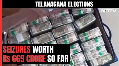 Telanganaelections2023 Seizures Worth Rs 669 Crore In Telangana So