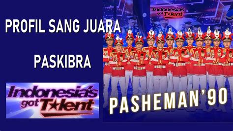 JUARA IGT 2022 PROFIL DAN BIODATA PASHEMAN 90 SANG JUARA INDONESIAS