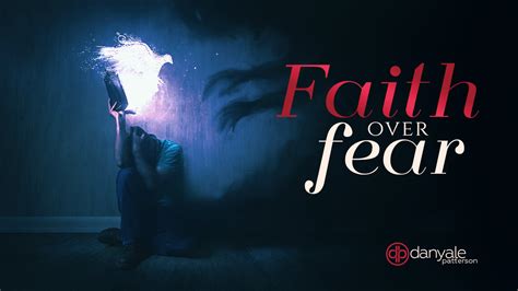 faith  fear danyalecom
