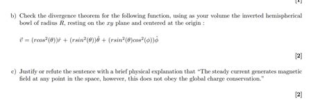 Solved 1 B Check The Divergence Theorem For The Chegg