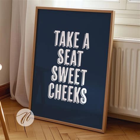Bathroom Wall Art, Take A Seat Sweet Cheeks Print, Funny Quote Decor ...