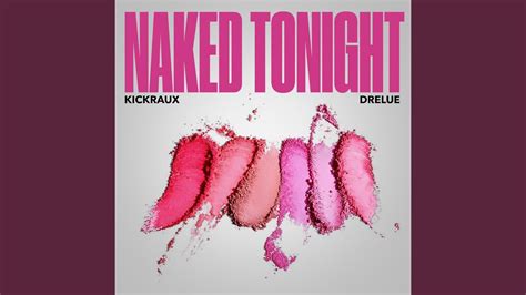 Naked Tonight YouTube