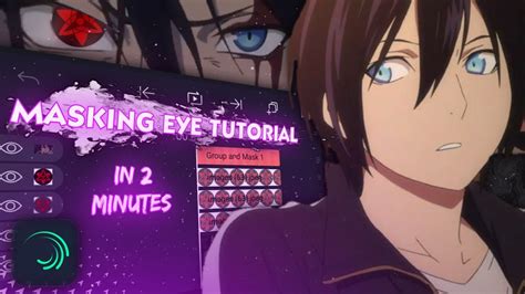 Alight Motion AMV Tutorial Masking Eye YouTube