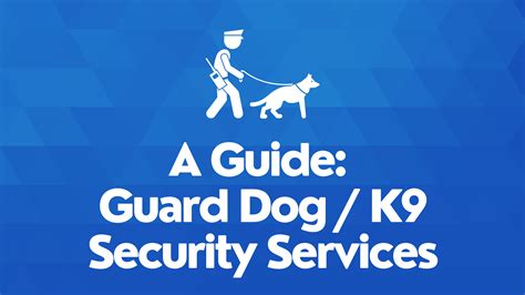 guard dog security  services  strong protection