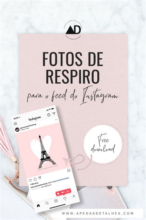 Fotos De Respiro Para O Instagram 30 Templates Para Download Apenas