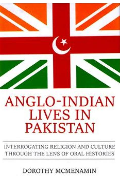 ANGLO-INDIAN LIVES IN PAKISTAN - 9789694026497