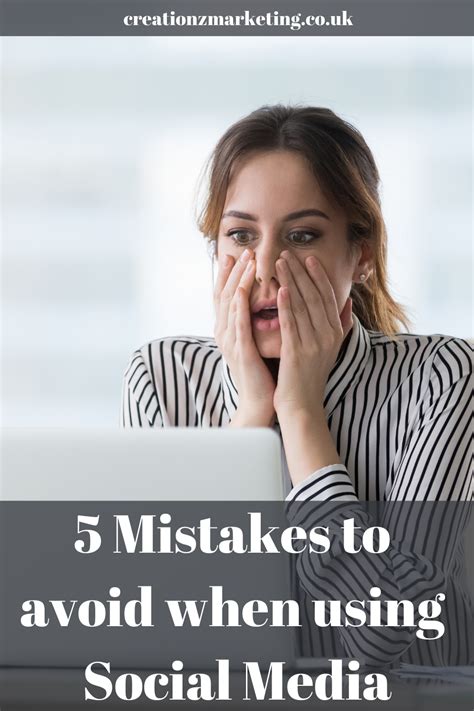 5 Mistakes To Avoid When Using Social Media Social Media Pinterest