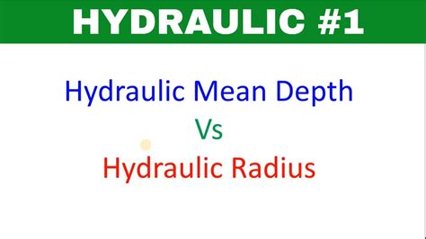 Hydraulic 1 Concept Of Hydraulic Mean Depth And Hydraulic Radius And