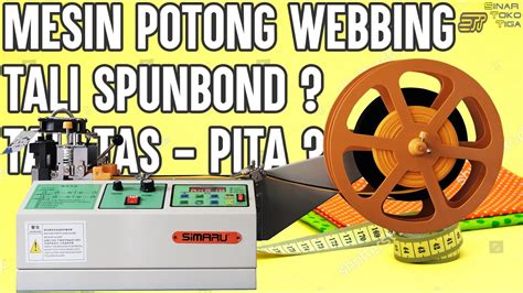 Mesin Potong Bisban Webbing Tali Tas Spunbond Pita Belt Otomatis