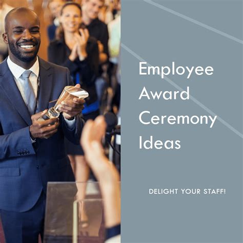 Employee Award Ceremony Ideas That Will Delight Your Staff