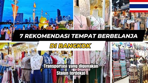 Rekomendasi Tempat Belanja Di Bangkok Tempat Beli Oleh Oleh Murah